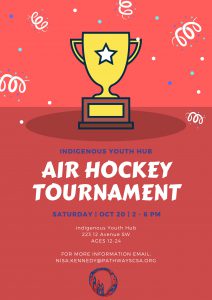 Air Hockey Tournament @ Indigenous Youth Hub