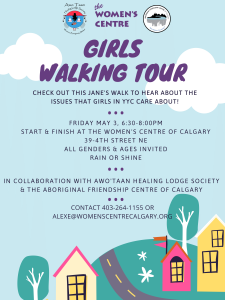 5th ANNUAL GIRLS WALKING TOUR @ Women's Centre of Calgary