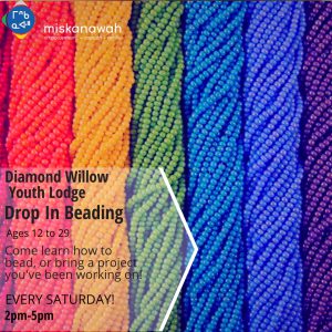 Drop In Beading at Diamond Willow Youth Lodge @ Diamond Willow Youth Lodge