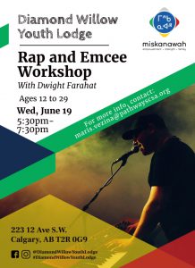 Rap and Emcee Workshop @ Diamond Willow Youth Lodge