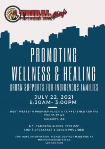 Promoting Wellness & Healing | Urban Supports for Indigenous Families hosted by Tribal Chiefs Ventures Inc. @ Best Western Premier Plaza & Conference Centre